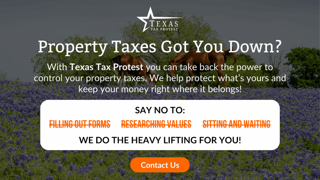 Texas Tax Protest Can Advocate For Your Property