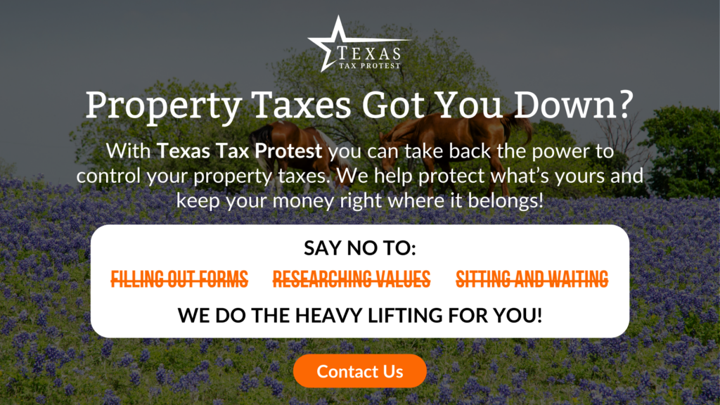 Fight back against high property taxes with Texas Tax Protest today